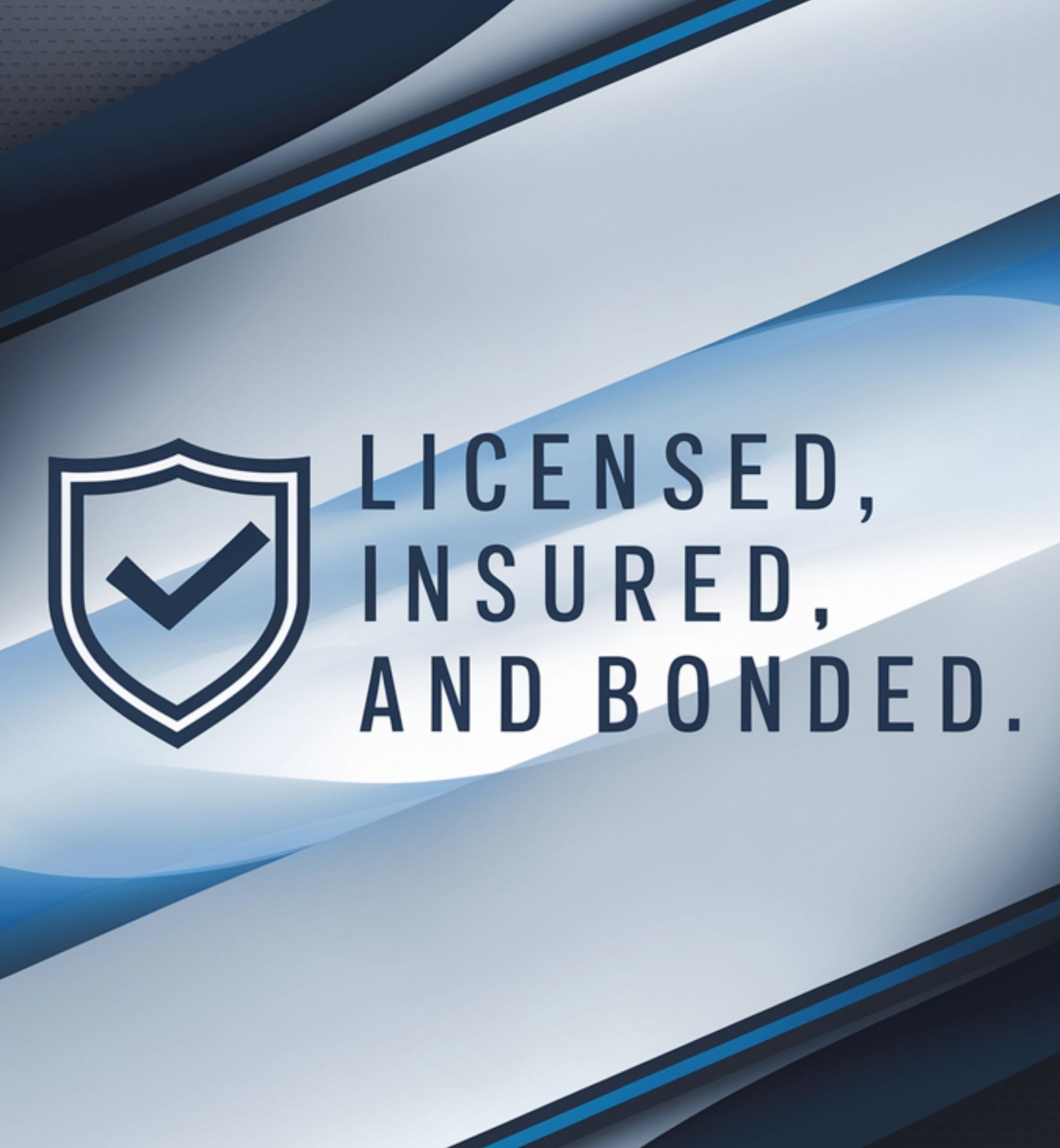 Licensed Bonded & Insured